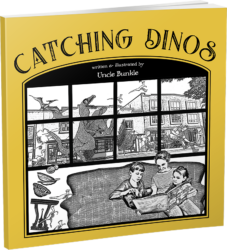 Catching Dinos by Uncle Bunkle