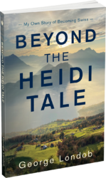 Beyond the Heidi Tale by George Londob