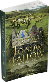To Sow a Fallow by Michael Frank Rizzo