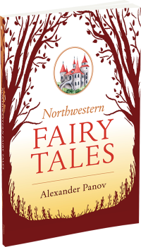 Northwestern Fairy Tales by Alexander Panov