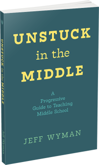 Unstuck in the Middle by Jeff Wyman