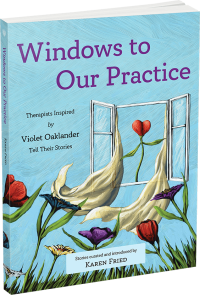 Windows to Our Practice by Karen Fried
