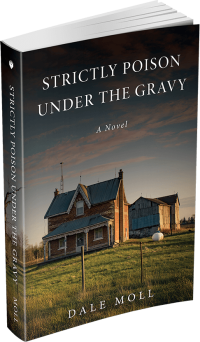 Strictly Poison Under the Gravy by Dale Moll