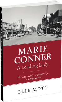 Marie Conner, A Leading Lady by Elle Mott