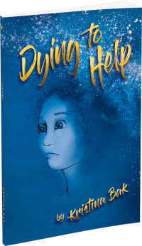 Dying to Help by Kristina Bak