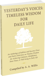 Yesterday’s Voices: Timeless Wisdom for Daily Life by A. A. Willis