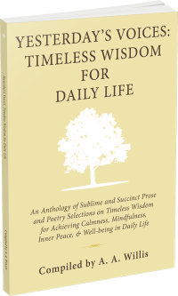 Yesterday’s Voices: Timeless Wisdom for Daily Life by A. A. Willis